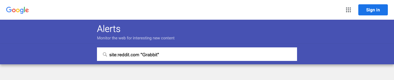 Google Alerts set up to search indexed Reddit pages for Grabbit mentions